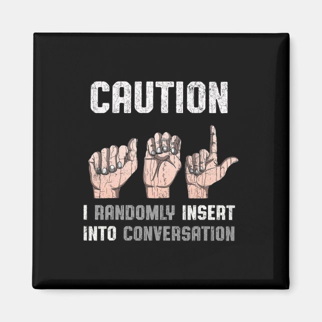 Language Apparel Deaf Awareness Asl Fun Gift 1  Magnet (Front)