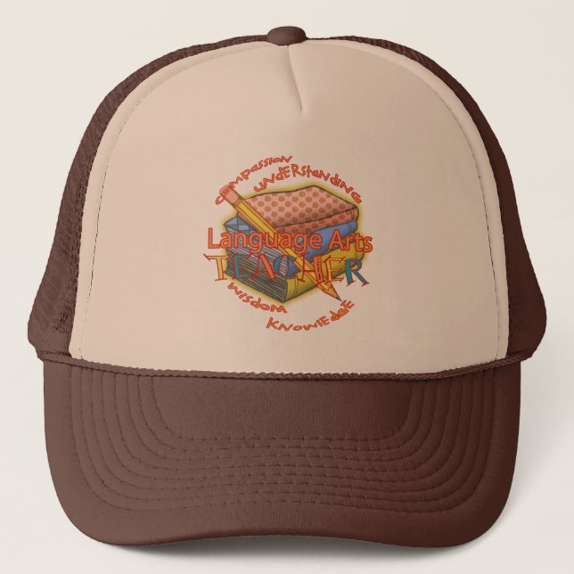 Language Arts Teacher Motto Trucker Hat (Front)