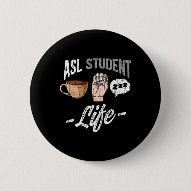 Language Attire Deaf Awareness Asl Student Fun Gif 6 Cm Round Badge (Front)