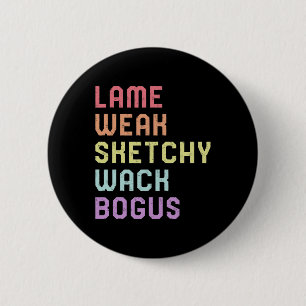 Language Lame Weak Asl Slang Tee Deaf Awareness Mo 6 Cm Round Badge