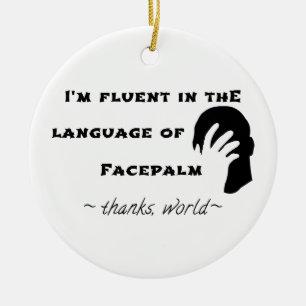 Language of Facepalm Ceramic Tree Decoration