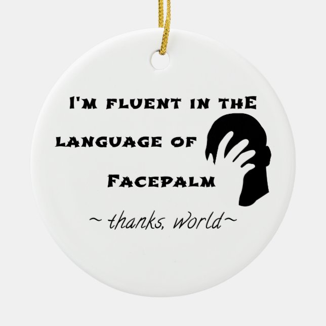 Language of Facepalm Ceramic Tree Decoration (Front)