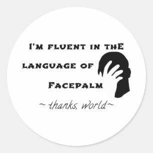 Language of Facepalm Classic Round Sticker
