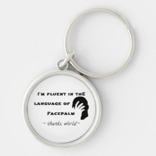 Language of Facepalm Key Ring