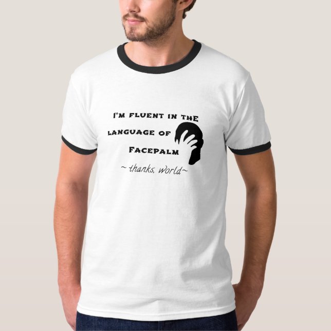 Language of Facepalm T-Shirt (Front)