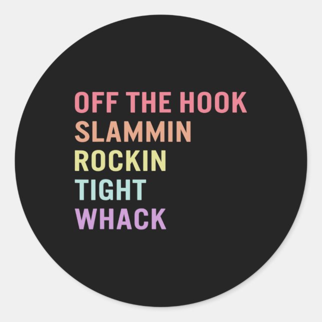 Language Off Hook Asl Slang Tee Deaf Awareness Mon Classic Round Sticker (Front)