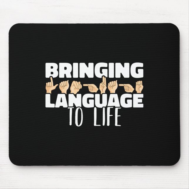 Language To Life American Sign Language Asl  Mouse Mat (Front)