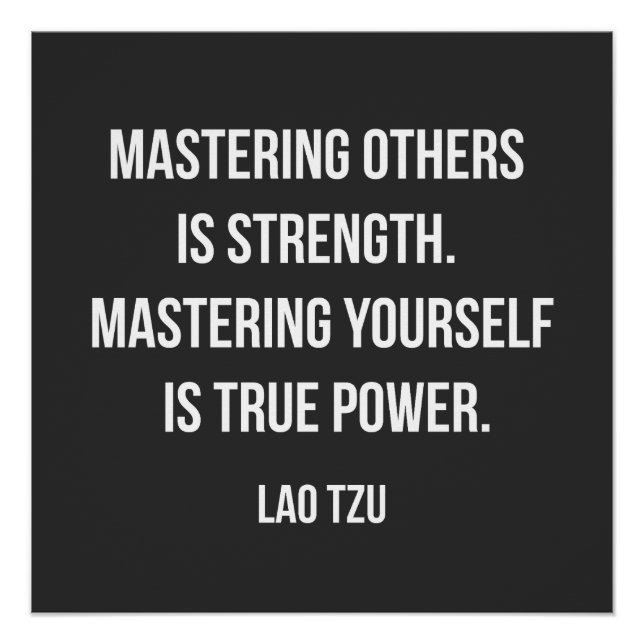 Lao Tzu inspirational quote  Poster (Front)
