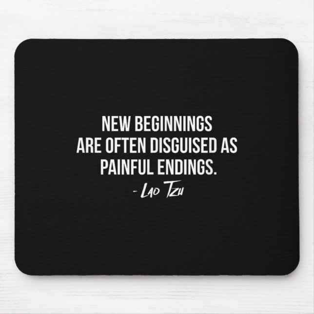 Lao Tzu New Beginnings Quote  Mouse Mat (Front)