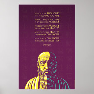 Lao Tzu quote: Watch your thoughts Poster