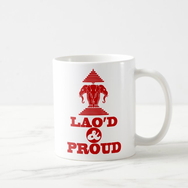 LAO'D & PROUD COFFEE MUG (Right)