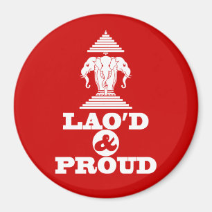 LAO'D & PROUD MAGNET