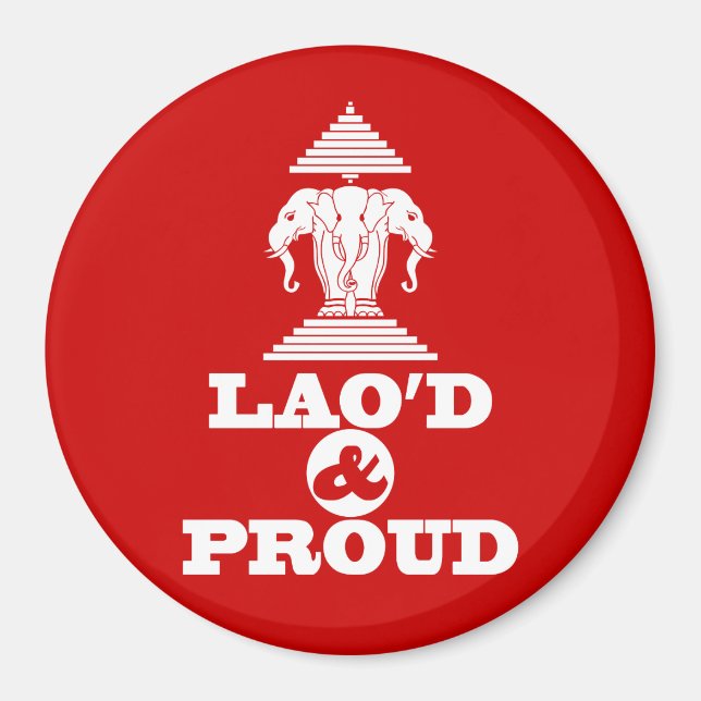 LAO'D & PROUD MAGNET (Front)