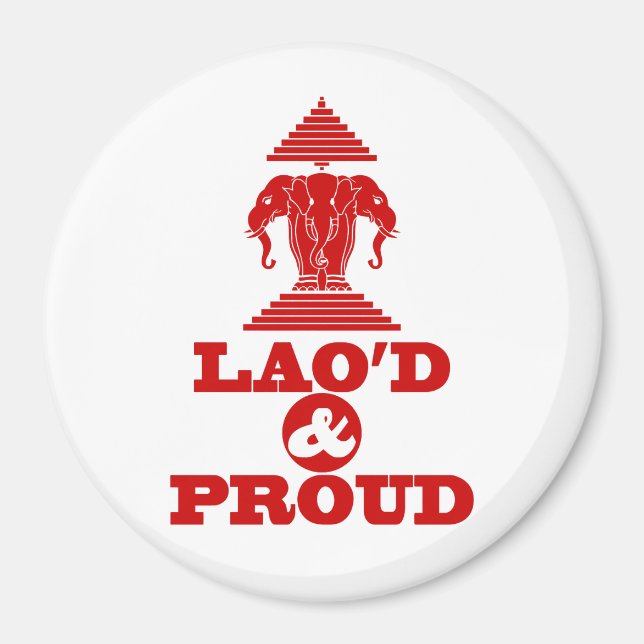 LAO'D & PROUD MAGNET (Front)