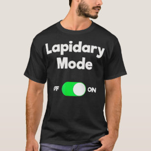 Lapidary Funny Gift Lapidary Mode T-Shirt