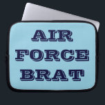 Laptop Sleeve Air Force Brat<br><div class="desc">Laptop Sleeve Air Force Brat</div>