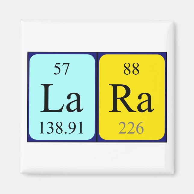 Lara periodic table name magnet (Front)