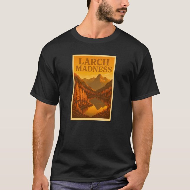 Larch Madness Vertical Print Golden Larches in the T-Shirt (Front)