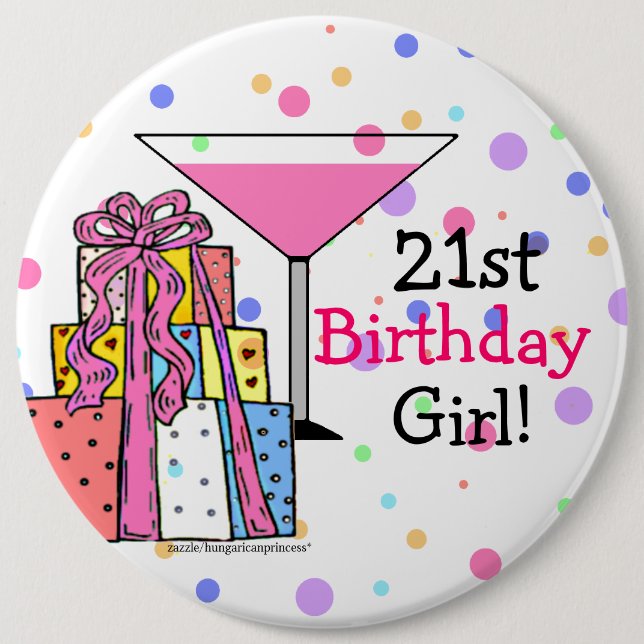 Large- 21st Birthday Girl 6 Cm Round Badge (Front)