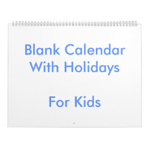 Large Blue Blank Calendar For Kids Holidays