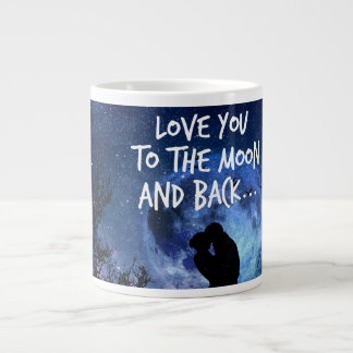 Large coffee mug love you to the moon and back