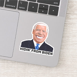 LARGE FUNNY HIDIN' FROM JOE BIDEN DECALS