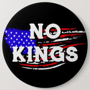 Large Jumbo-Sized No Kings Anti-Trump Protest 6 Cm Round Badge