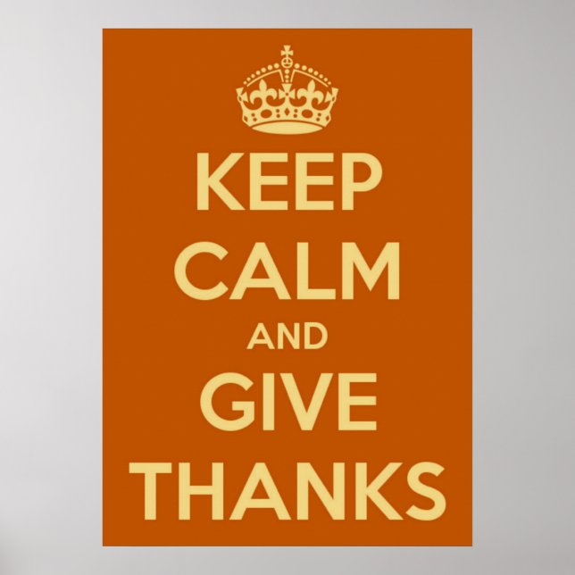 Large Keep Calm and Give Thanks Poster (Front)