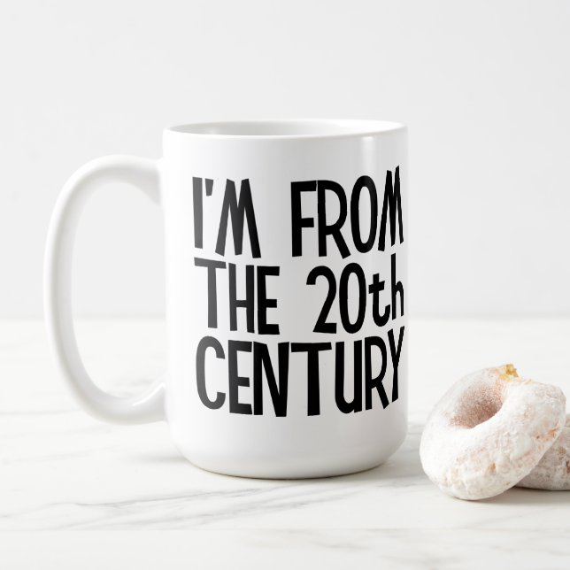 Large Mug - I'm From The 20th Century (With Donut)