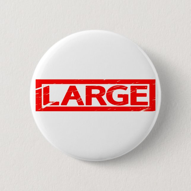 Large Stamp 6 Cm Round Badge (Front)