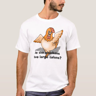 Large Talons? T-Shirt
