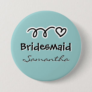 Large teal bridesmaid buttons personalized name