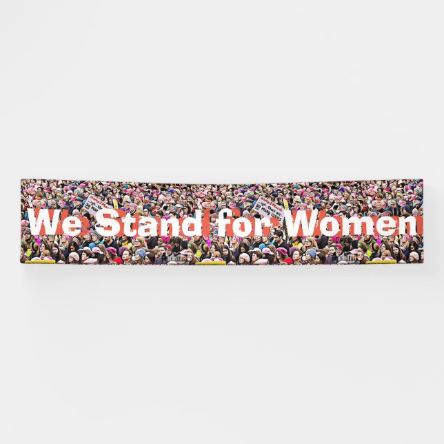 Large "We Stand for Women" Protest Sign (Horizontal)