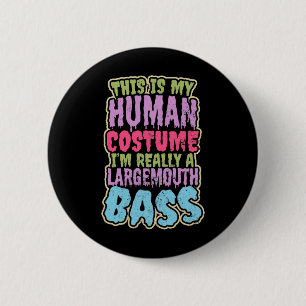 Largemouth B Fishing Design Human Costume Gift 6 Cm Round Badge