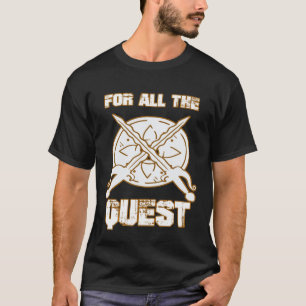 Larping Events  For all the Quest T-Shirt
