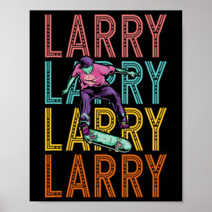 Larry Custom Skateboarding Hob  Poster