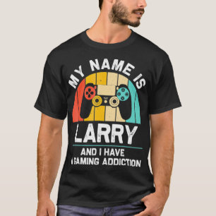 LARRY Gift Name Personalised Funny Gaming Geek Bir T-Shirt