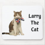 Larry The Cat (UK) Mouse Mat<br><div class="desc">Larry is a domestic cat who serves as Chief Mouser to the Cabinet Office of the United Kingdom at 10 Downing Street,  having been appointed in 2011. He is a brown-and-white tabby,  believed to have been born in January 2007</div>