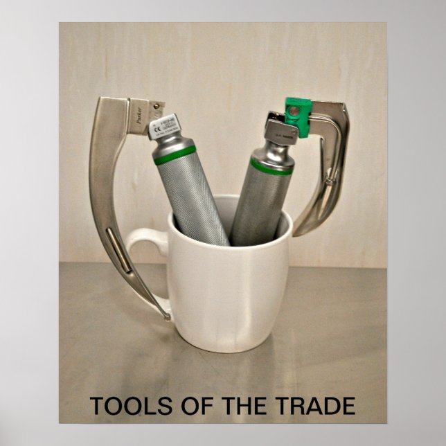 LARYNGOSCOPES AND COFFEE MUG - TOOLS OF THE TRADE POSTER (Front)