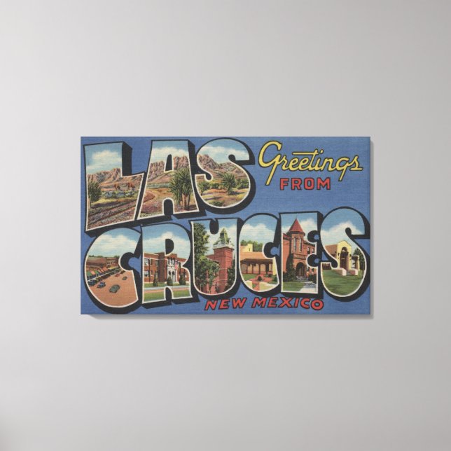 Las Cruces, New Mexico - Large Letter Scenes 2 Canvas Print (Front)