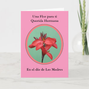 Las Madres Day A flower for mi hermana Card