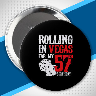 Las Vegas 57th Birthday Party - Rolling in Vegas 10 Cm Round Badge
