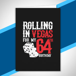 Las Vegas 64th Birthday Party - Rolling in Vegas Card
