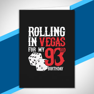 Las Vegas 93rd Birthday Party - Rolling in Vegas Card