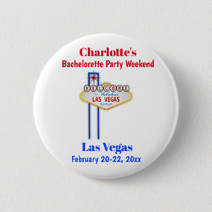 Las Vegas Bachelorette Party Girls Weekend Trip 6 Cm Round Badge