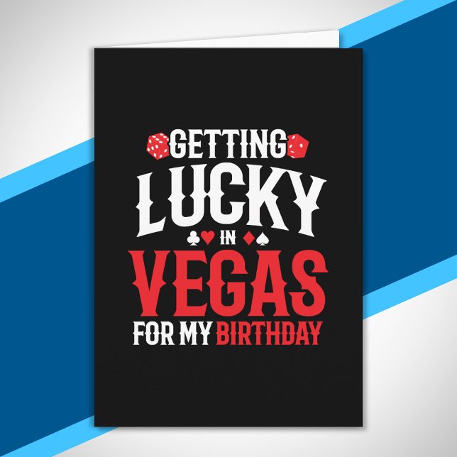 Las Vegas Birthday - Getting Lucky in Vegas Card (Creator Uploaded)