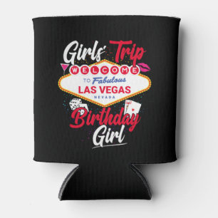 Las Vegas Birthday Girls Trip Vegas Birthday Girl Can Cooler