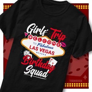 Las Vegas Birthday Girls Trip Vegas Birthday Squad T-Shirt