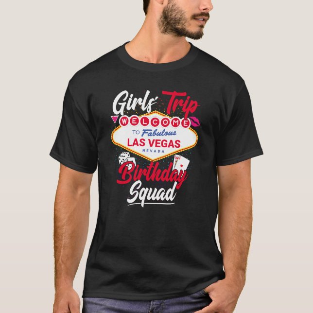Las Vegas Birthday Girls Trip Vegas Birthday Squad T-Shirt (Front)