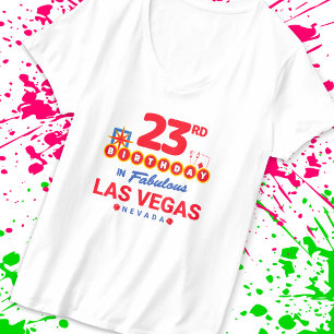 Las Vegas Birthday Party - 23rd Birthday In Vegas T-Shirt